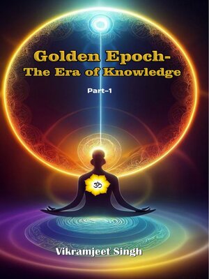 cover image of Golden epoch-the era of knowledge